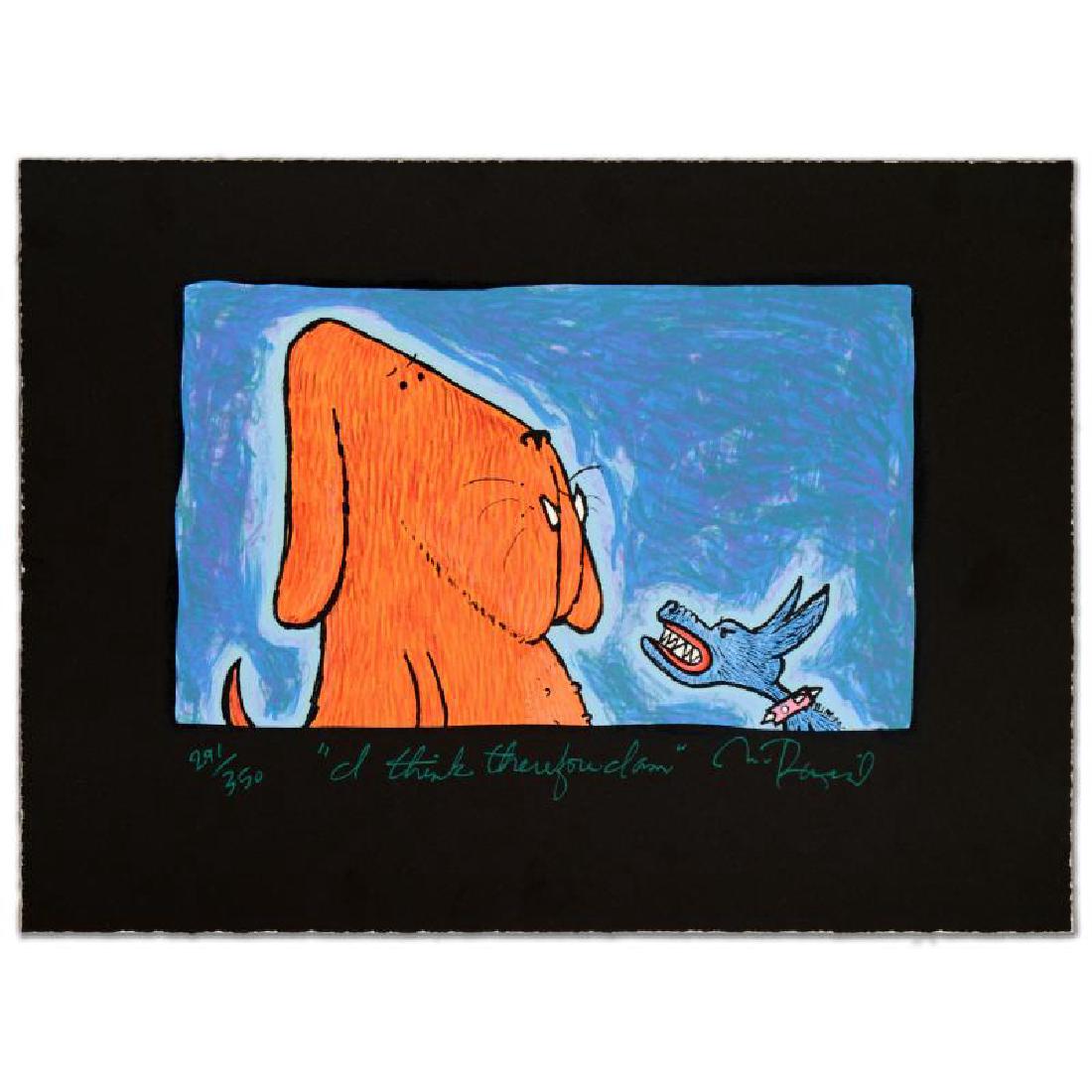 "I Think Therefore I Am" Limited Edition Hand Pulled (1 of 2)