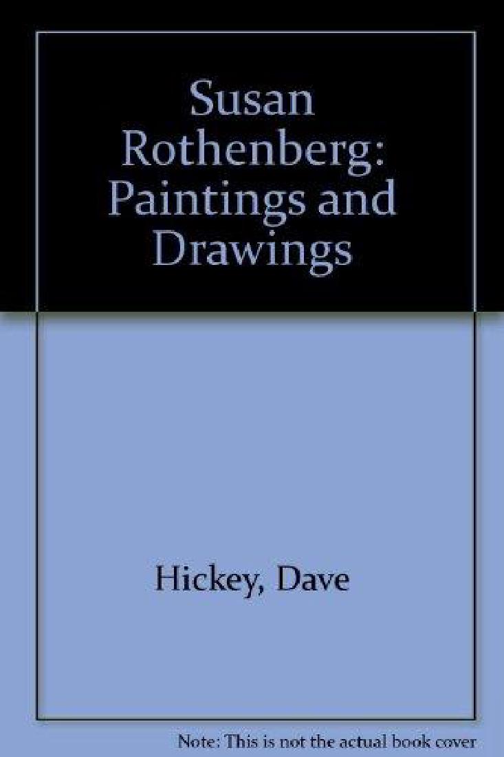David Hickey. Susan Rothenberg. Paintings and Drawings (1 of 1)