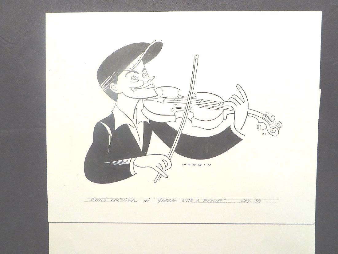Yiddle With A Fiddle. Emily Loesser 1990: Signed Norkin. Drawn Nov. 1990 11" x 14"