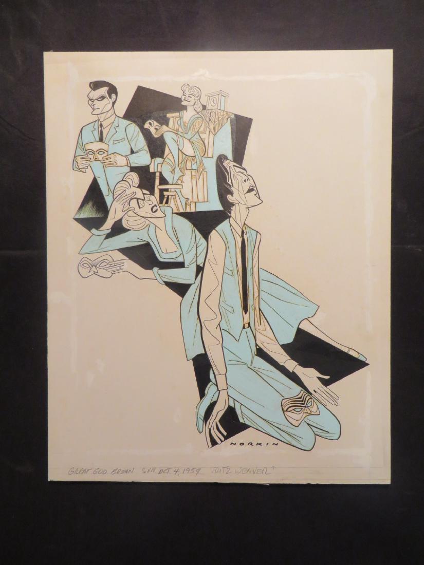 Weaver, Fritz. Great God Brown. 1959: Original pen and ink drawing by Sam Norkin. Signed Norkin and dated Oct. 4, 1959. 17" x 14"