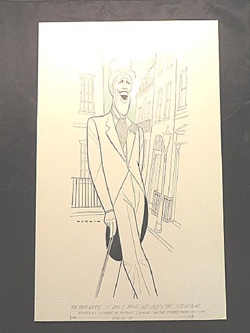 Wyman, Nicholas. My Fair Lady. 1981: Original pen and ink drawing by Sam Norkin. Signed Norkin and dated.