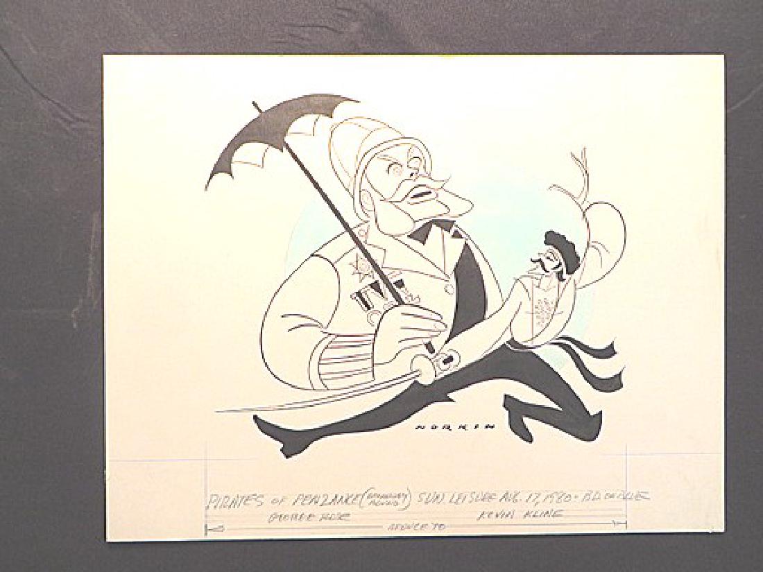 Rose, Kline. Pirates of Penzance. 1980: Original pen and ink drawing by Sam Norkin. Signed Norkin and dated Aug. 17. 1980. 13" x 15"