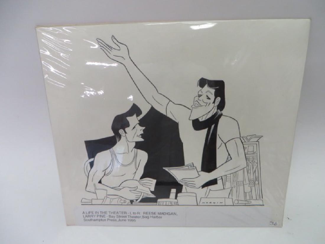 Sam Norkin Pen and Ink. Signed: A Life in the Theatre. Reese Madigan, Larry Pine, Bay Street Theatre, Sag Harbor, Done for The Southampton Press, June 1995 16" x 18"