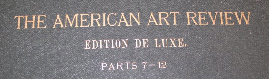 The American Art Review. Six Portfolios (1 of 3)