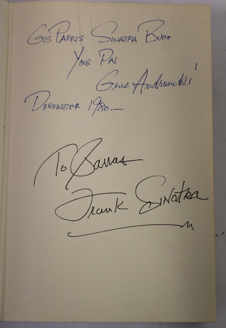 Frank Sinatra Autographed Book. "Sinatra": Earl Wilson. Sinatra. The Unauthorized Biography. With dust jacket. The book is first signed Gus Parras Sinatra Book Your pal, Gene Andrewski. It is then signed in different ink, To Parras Frank Sinat