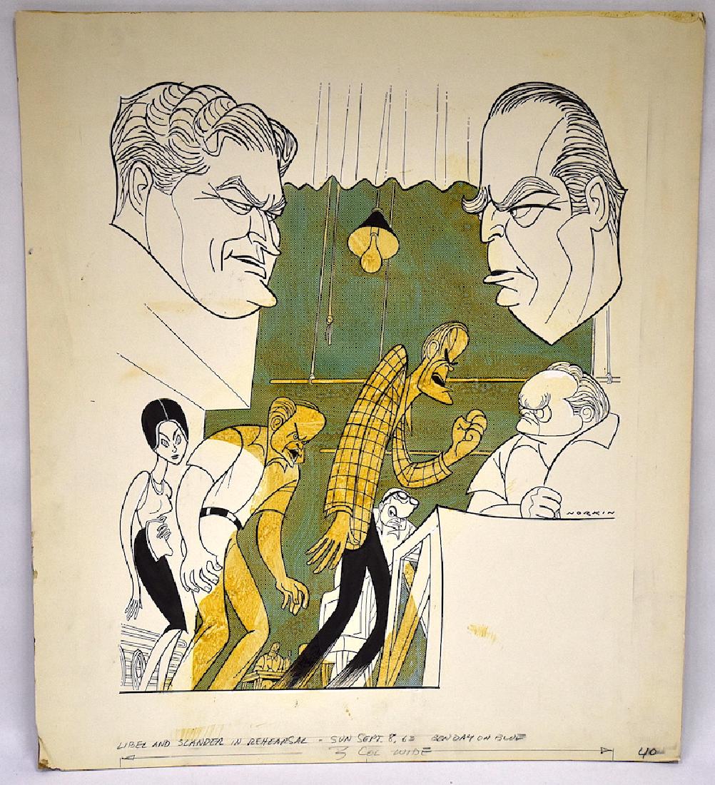 Sam Norkin Original Illustration. Signed: Libel and Slander in Rehearsal. Sun. Sept. 8, 63,. 21 x 18 1/2"