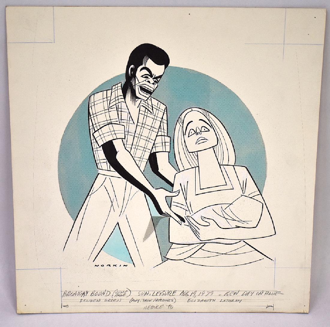 Sam Norkin. Original Illustration. Signed.: Broadway Bound. For Sunday Leisure. Aug. 19, 1979. Reuben Green (Play: Snow Pressings) Elizabeth Lathram. 14 1/2" x 14