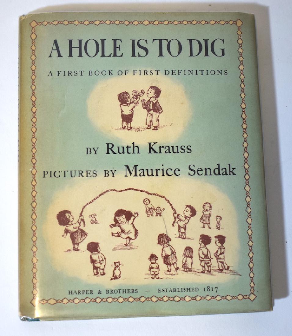 Kraus. Ruth (Maurice Sendak Illus.) Book: A Hole is to Dig. A First Book of First Definitions. NY Harper Brothers (1952) Early Edition. Near fine. An early printing of the first edition, with "Grr-r-r" but with the correct first printing pric