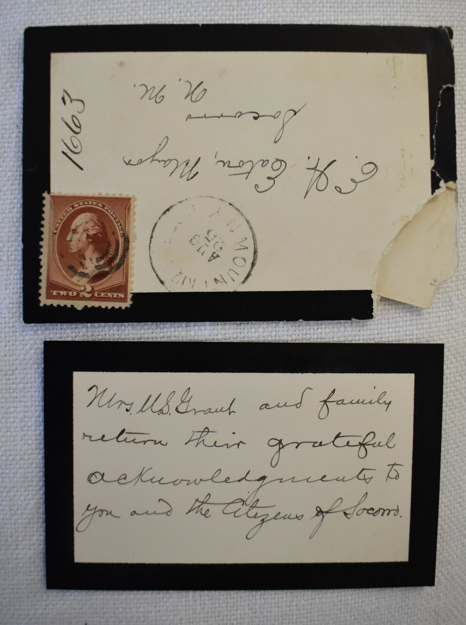 Ulysses S. Grant Condolences Thank You: Hand written in ink Sent to E.A. Eaton , Mayor Socorro New Mexico "Mrs. U. S. Grant and family return their grateful acknowledgement to you and the citizens of Socorro"