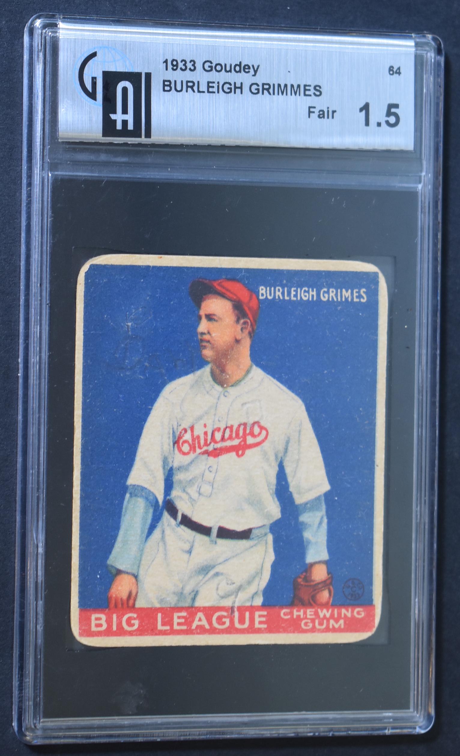 1933 Goudey Burleigh Grimmes: This is one of a series of 240 baseball stars. Big League Chewing Gum. Goudey Gum Co. Fair 1.5. GAI graded.