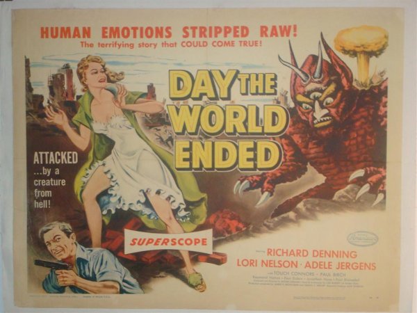 DAY THE WORLD ENDED: DIR. - CORMAN, DENNING, CONNORS 1/2S, 22"H X 28"W, Golden State Productions, 1955, LB, (VF)