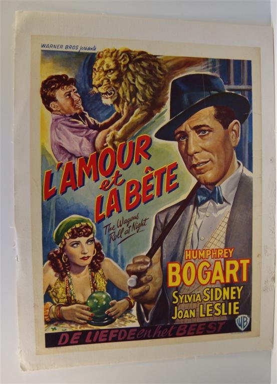 L'AMOUR ET LA BETE MOVIE POSTER: "The Wagons Roll at Night",Warner Bros., 1941. BOGART, SIDNEY, LESLIE. Belgian version. 14-1/2" x 20" linen backed (F)