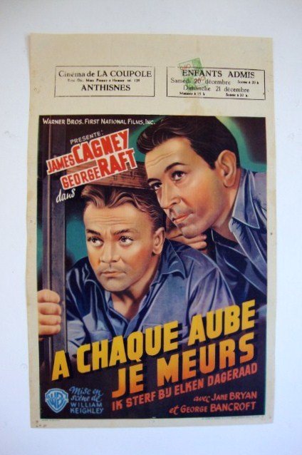EACH DAWN I DIE - BELGIAN VERSION: A Chaque aube Je Meurs. Warner Bros., James Cagney, George Raft. 11 x 18 VF-F
