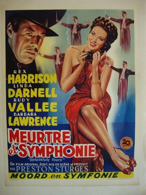 UNFAITHFULLY YOURS MOVIE POSTER - BELGIAN VERSION: Meutre et Symphonie. 20th C. Fox, 1948. Linen backed. Harrison, Darnell. Directed by Sturges. 14 x 19. VF-NM