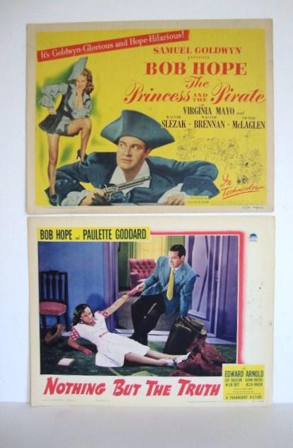 TWO BOB HOPE CARDS - TITLE & LOBBY: Princess And The Pirate Title Card, RKO Radio Pictures, 1944. Hope, Mayo, Slezak, Brennan McLagen. 11 x 14 VF: Nothing But The Truth Lobby Card. Paramount, 1941. Hope, Goddard, Arnold. 11 x 14. VF