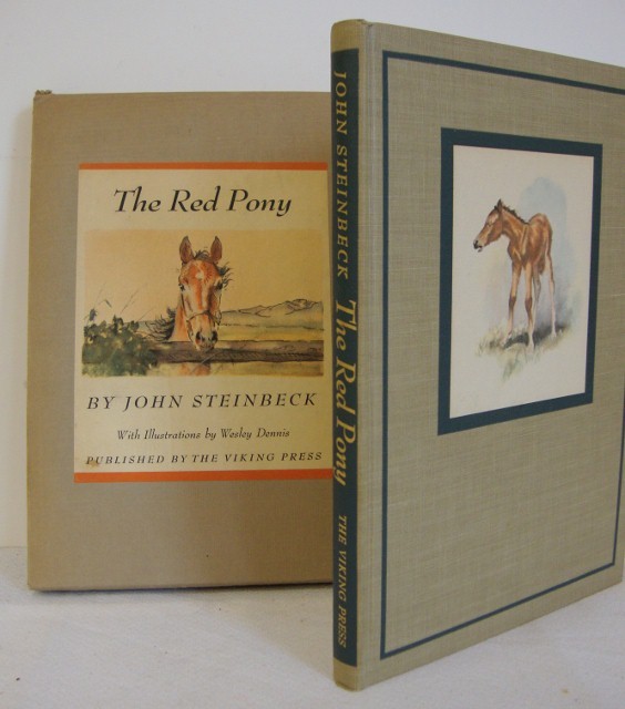 STEINBECK, JOHN THE RED PONY: 1945 The Viking Press N.Y. First Illustrated Edition, Illustrations by Wesley Dennis with 8 page booklet (sleeve rough at upper right.)