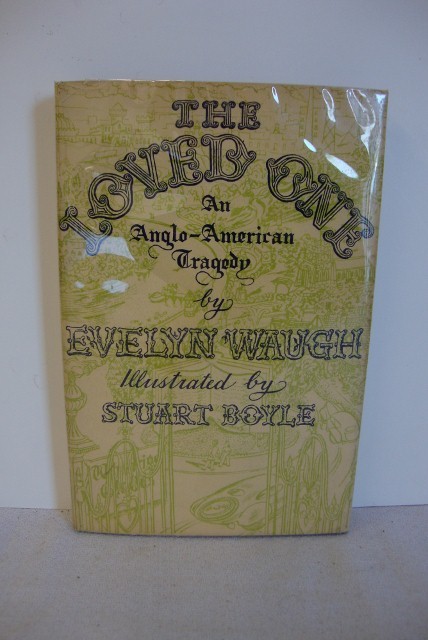 WAUGH, EVELYN 1903-1966 THE LOVED ONE: Illustrated by Stuart Boyle. First British Edition. In dust jacket and glassine wrapper. Nice Copy