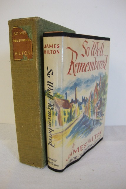 HILTON, JAMES SO WELL REMEMBERED: Little Brown & Co. Boston 1945 First Edition, An Atlantic Monthly Press Book with d/j in fitted green cloth box.
