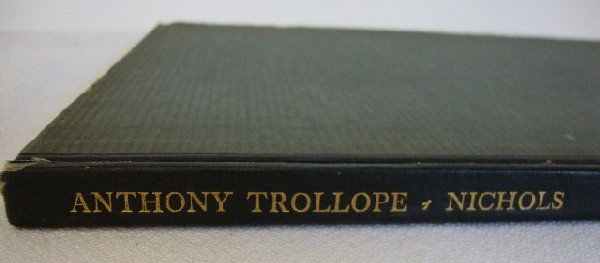 NICHOLS VAN BOKKELEN SPENCER: Anthony Trollope New York 1925 129 of 490 copies on Italian hand made paper