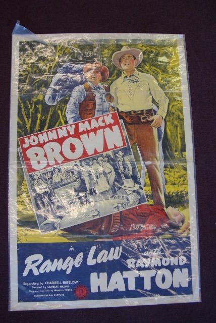 TWO ONE SHEET MOVIE POSTERS: Range Law, Monogram Pictures. Johnny Mack Brown, Raymond Hatton, Heritage Of The Desert. Favorite Film R50 (?). Hayden, Woods, Venable. Both 27x41. VF-F
