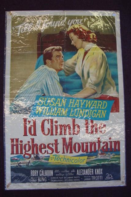 TWO ONE SHEET MOVIE POSTERS: I'd Climb The Highest Mountain, 20TH C. Fox, 1951. Hayward, Ludigan. Life With Father, Warner Bros. 1947. Powell, Dunne, Taylor, Pitts.