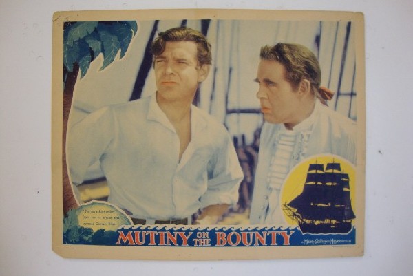 MUTINY ON THE BOUNTY LOBBY CARD MGM 1962: "I'm not taking orders from you or anyone else stormed Captain Bligh" Mutiny on the Bounty Lobby Card. MGM. 1941. Marlon Brando et al. 11x14