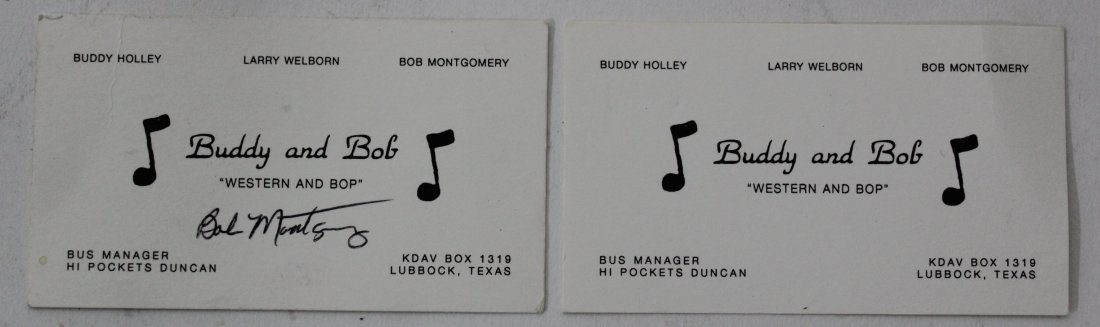 Buddy Holley & Bob Montgomery Business Cards (2): One Sgd. Bob Montgomery Buddy & Bob "western Bop" Names on cards Buddy Holly, Larry Welborn & Bob Montgomery.