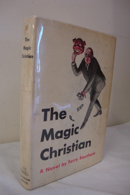 SOUTHERN, TERRY -THE MAGIC CHRISTIAN: NY 1960. First Printing - Inscribed to Gene with best wishes, Terry.