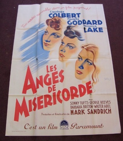 SO PROUDLY WE HAIL - MOVIE POSTER: Foreign Version. Les Anges de Misercorde. Claudette Colbert, Paulette Goddard, Veronica Lake. 1943 (folded) VF