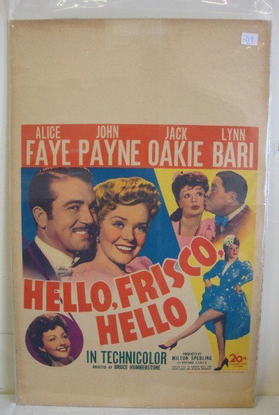 WINDOW CARD "HELLO, FRISCO, HELLO": 20th Century - Fox, 1943, Alice Faye, John Payne, Jack Oakie, Lynn Bari, 14" x 22" F (some staining, lower border).