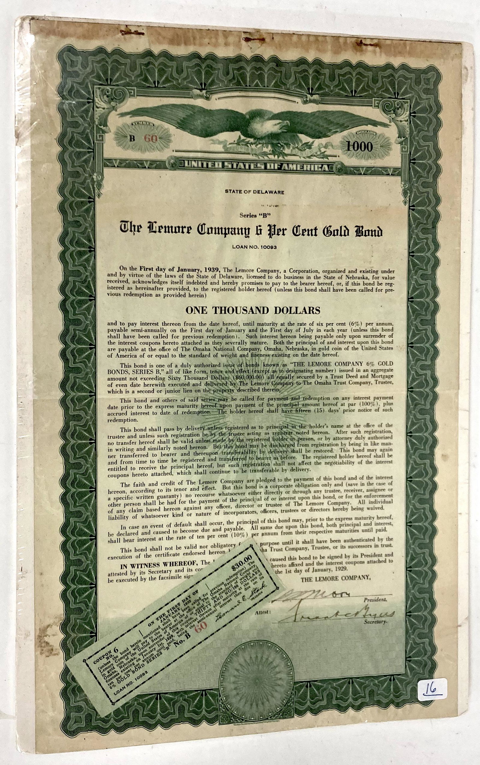 Lemore Company 6 % Gold Bond-Delaware: For One Thousand Dollars. Included in a Coupon No 6 on the first day of Jan 1932 in the amount of $30.00 16"H. x 10"W Shrink wrapped and on cardboard for preservation. Three staples at top (not at all