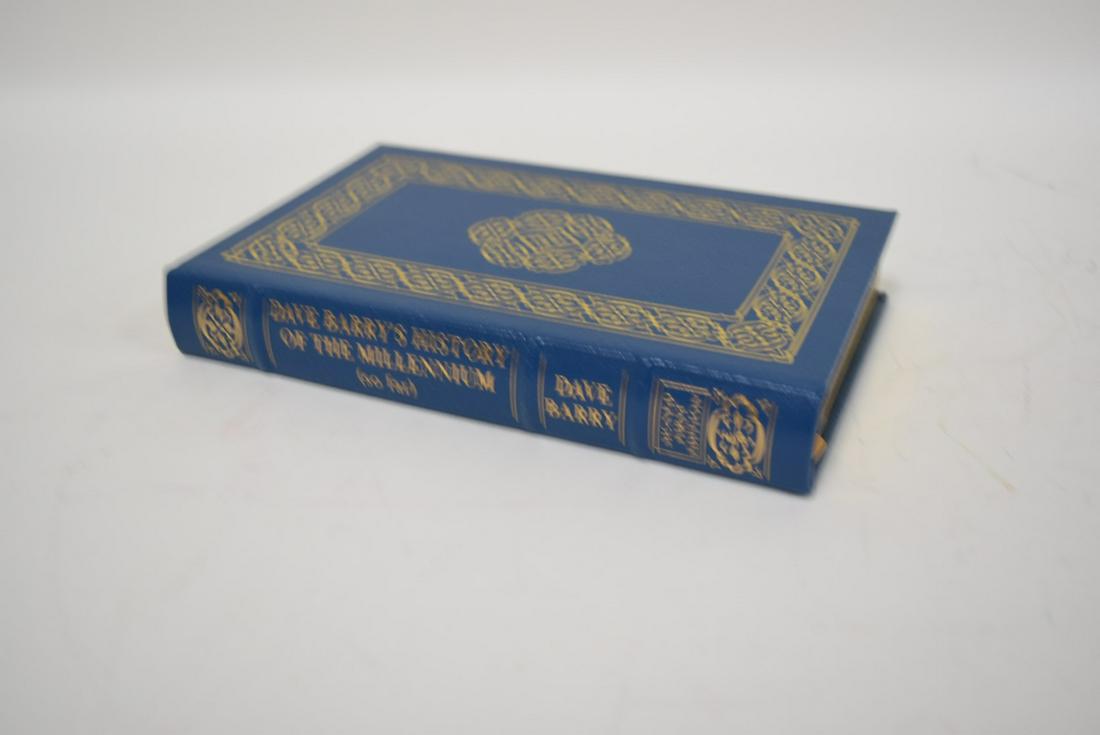 Dave Barry's History Of The Millennium (so far) - Sgd. First Edition; Easton Press: Blue leather bound, 2009. Most books in this collection are in Unused Condition. Some have minor flaws from sitting on book shelves that we'll show when photographing if significant enough.