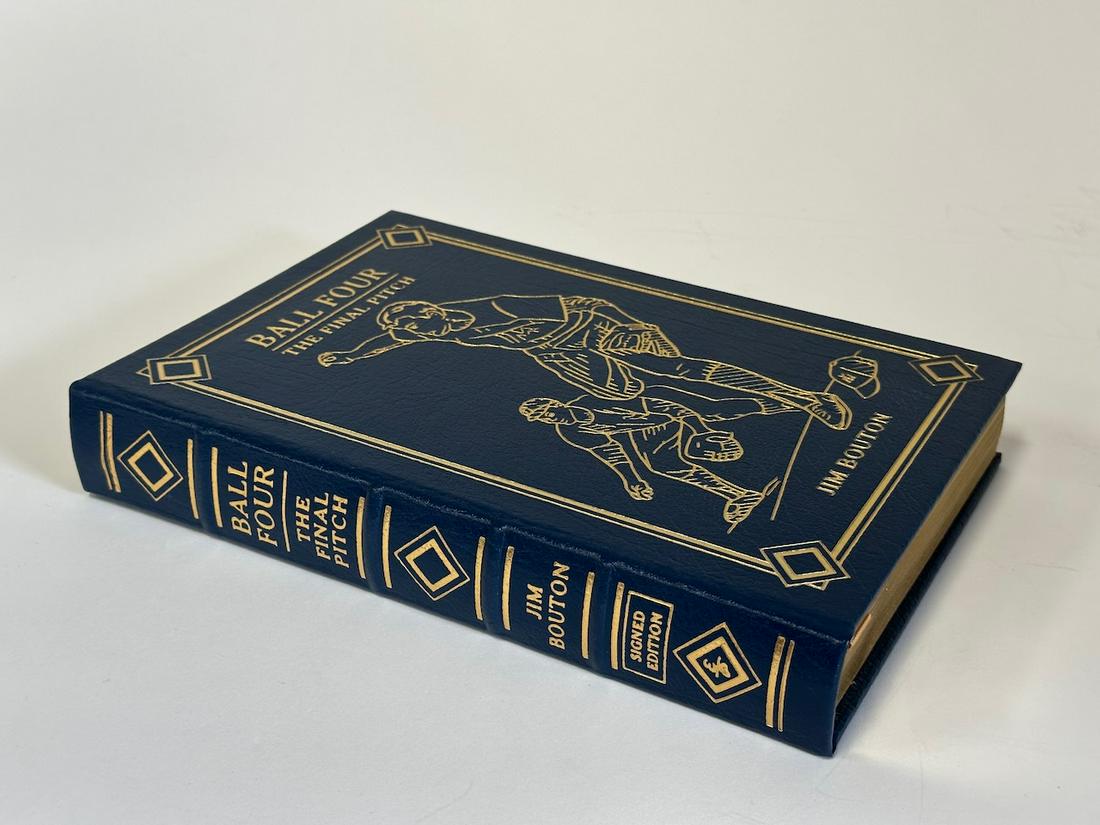 Ball Four, The Final Pitch, Jim Bouton - Sgd. Edition: Easton Press (1 of 3)