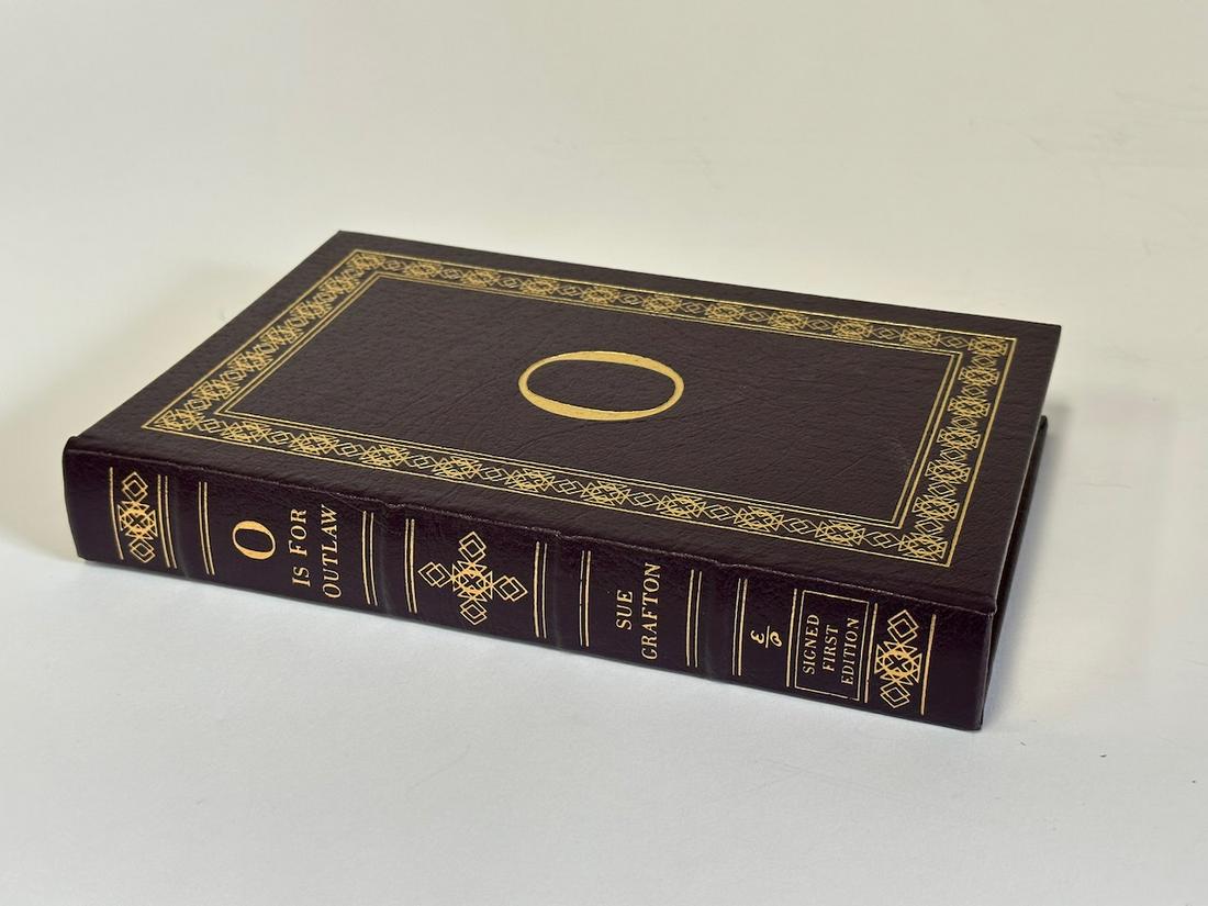 O is For Outlaw, Sue Grafton - Sgd. First Edition; Easton Press (1 of 3)