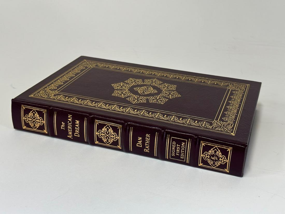 The American Dream, Dan Rather - Sgd. First Edition; Easton Press (1 of 3)