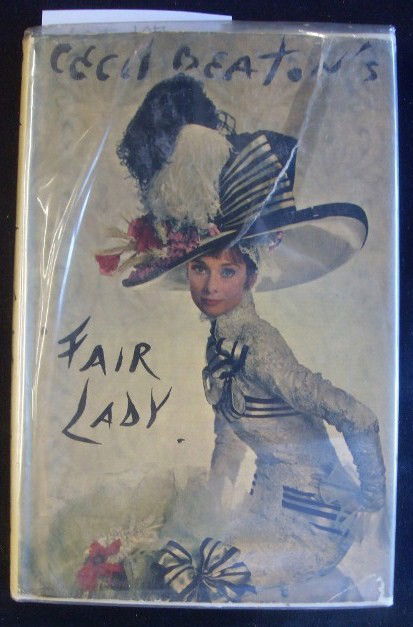 CECIL BEATON'S BOOK, FAIR LADY: Beaton, Cecil. Fair Lady. First Edition. Holt, Rinehart and Winston. 1964.