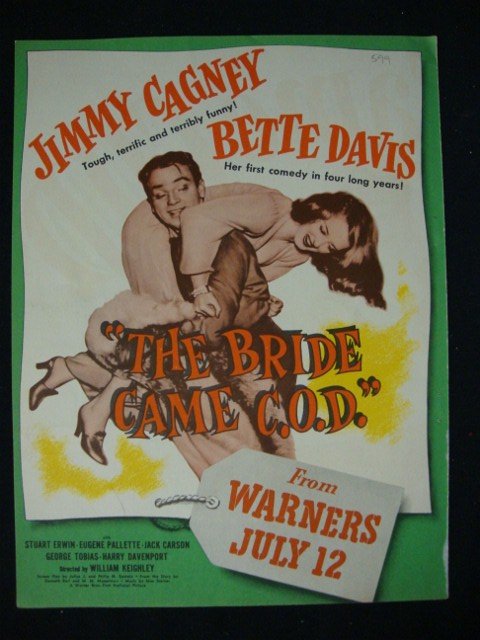 Warner Bros. Advertising Herald fro The Bride Came C.O.: 1941 Front cover reads, "To The Screen's Immortal Romances A Glorious New Chapter Is Added… With Pride, Warner Bros. Presents The Historic Meeting of Mr. James Cagney and Miss Bette Davis in…" and