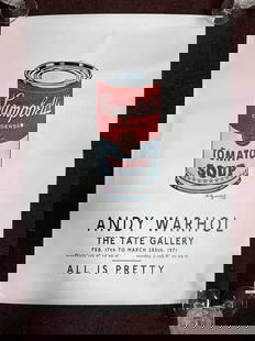 Andy Warhol Tomato Soup Poster: Andy Warhol. The Tate Gallery Feb. 17 to March 28th (probably ) but error in print that says March 285, 1971. All is Pretty. Signed in the palte. 26"H. x 18 1/8"W