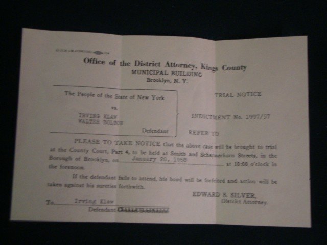 Trial Notice to Irving Klaw: The notice from the Kings County District Attorney in Brooklyn, NY to Irving Klaw and Walter Bolton that the matter of Indictment No. 1997/57, The case would be brought to trial on January 20, 1958 (i