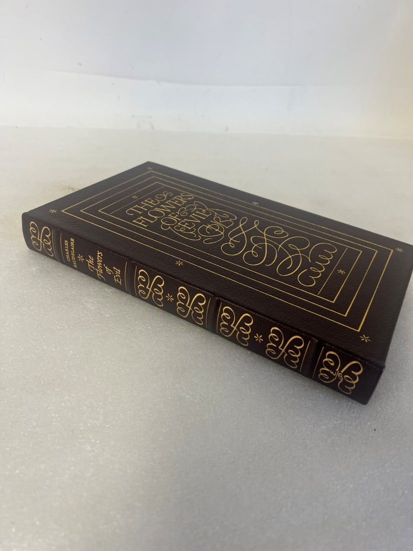 The Flowers of Evil, Charles Baudelaire; Easton Press: Black leather bound, 1976. Most books in this collection are in Unused Condition.