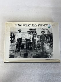 John E. Eggen. The West That Was