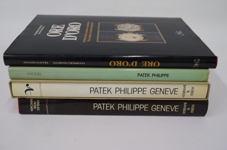 Four(4) Books: Patek Philippe Watches, Etc.: Patek Philipe Geneve, Huber & Banbery(2); Patek Philippe, H. Vogel; Ore D'Oro, Wrist Watches: Investment and Passion