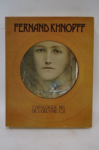 Fernand Khnopff: Robert L. Delevoy, Catherine de Croes, Gisele Ollinger - Zinque, Editions Lebeer-Hossman. 1979. Hardcover with dust jacket.