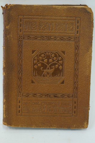Pig-Pen Pete - Hubbard Book: Elbert Hubbard. The Roycrofters.