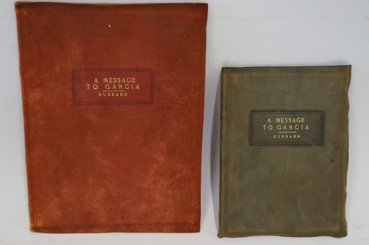 Elbert Hubbard Books (2): A message to Garcia. Suede bindings. Copyright 1899. Printed 1903 and 1906.