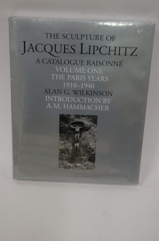 The Sculpture of Jacques Lipchitz: A Catalogue Raisonne: Alan G. Wilkinson. Published, Thames & Hudson. 1996. Brand new in wrapper.