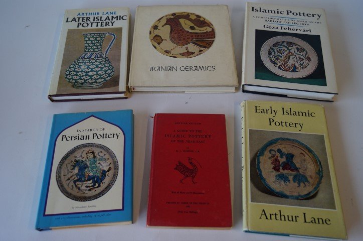 Islamic & Persian Art Books (6): Yoshida, Mitsukuni. In Search of Persian Pottery, 115 illustrations inc. 18 in full color; Lane, Arthur, Early Islamic Pottery (not a first edition); Wilkinson, Charles K. Iranian Ceramics; Fehervari,