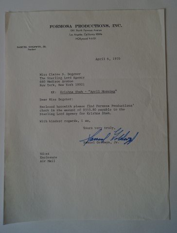 Samuel Goldwyn Jr. TLS: On the letterhead of Formosa Productions, dated April 6, 1970 to Claire S. Degener The Sterling Lord Agency NY re: Krishna Shah "April Morning', â€¦"enclosed herewith â€¦check in the amount of
