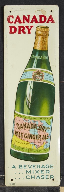 Canada Dry Advertising Sign: Lithography on tin. ; 11 3/4" x 3 1/2"