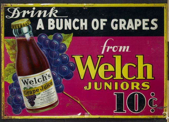 Welch's Grape Juice Sign: Embossed Lithography on tin. Condition: Enamel loss. ; 13 1/2 x 19 1/2"